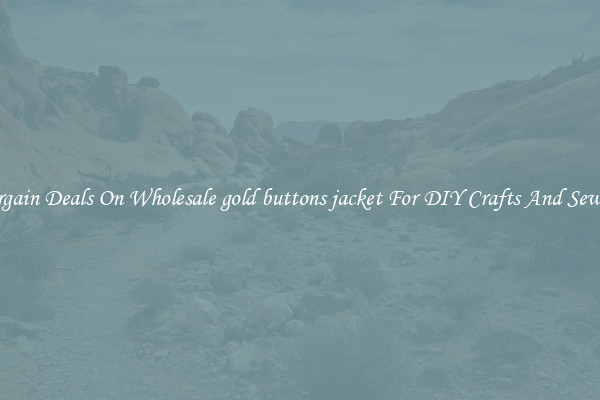 Bargain Deals On Wholesale gold buttons jacket For DIY Crafts And Sewing