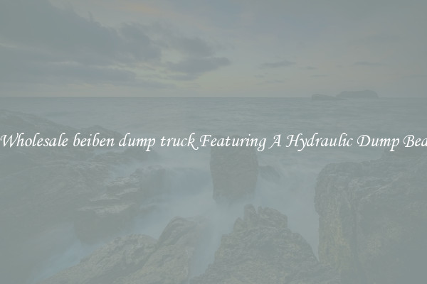 Wholesale beiben dump truck Featuring A Hydraulic Dump Bed