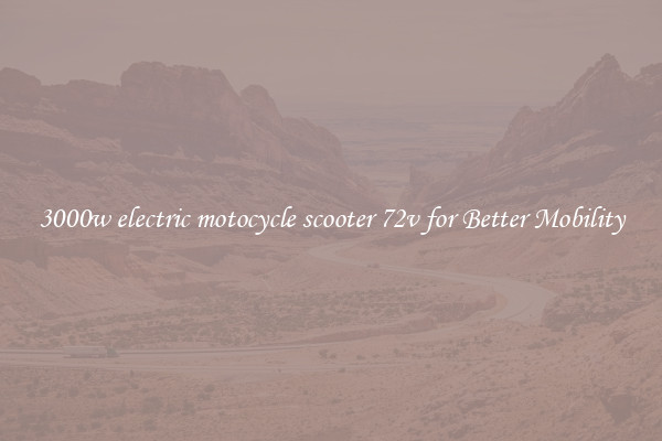 3000w electric motocycle scooter 72v for Better Mobility