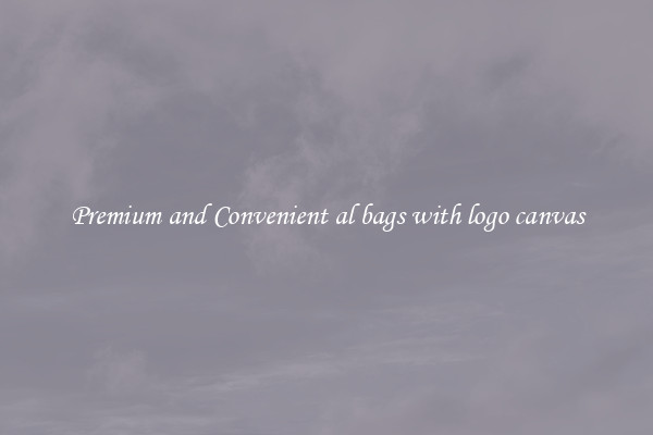 Premium and Convenient al bags with logo canvas