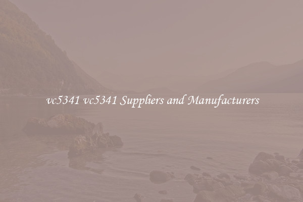 vc5341 vc5341 Suppliers and Manufacturers